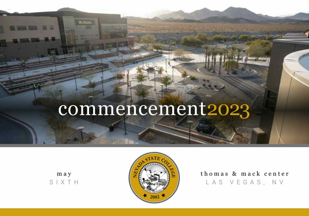 Commencement 2023, May Sixth, Nevada State Stamp, Thomas & Mack Center Las Vegas, NV